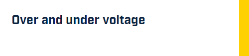 Over and under voltage